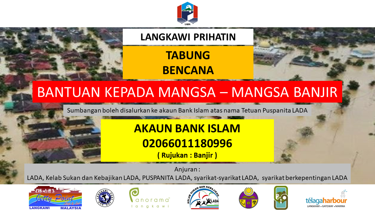 Read more about the article Langkawi Prihatin : Tabung Bencana Mangsa Banjir